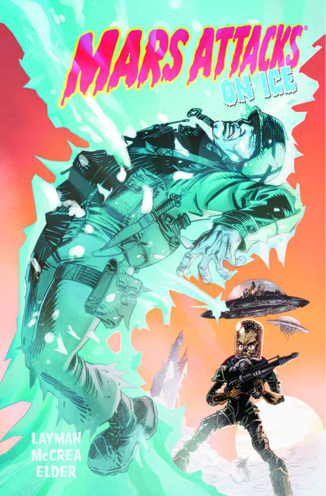 Mars Attacks Vol 02: On Ice TPB