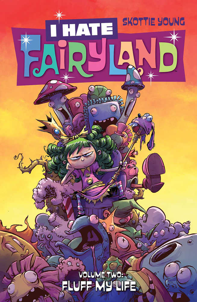 I Hate Fairyland Vol 02: Fluff My Life TPB