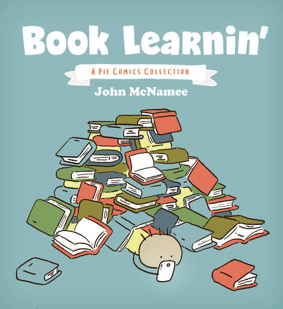 Book Learnin: A Pie Comics Collection