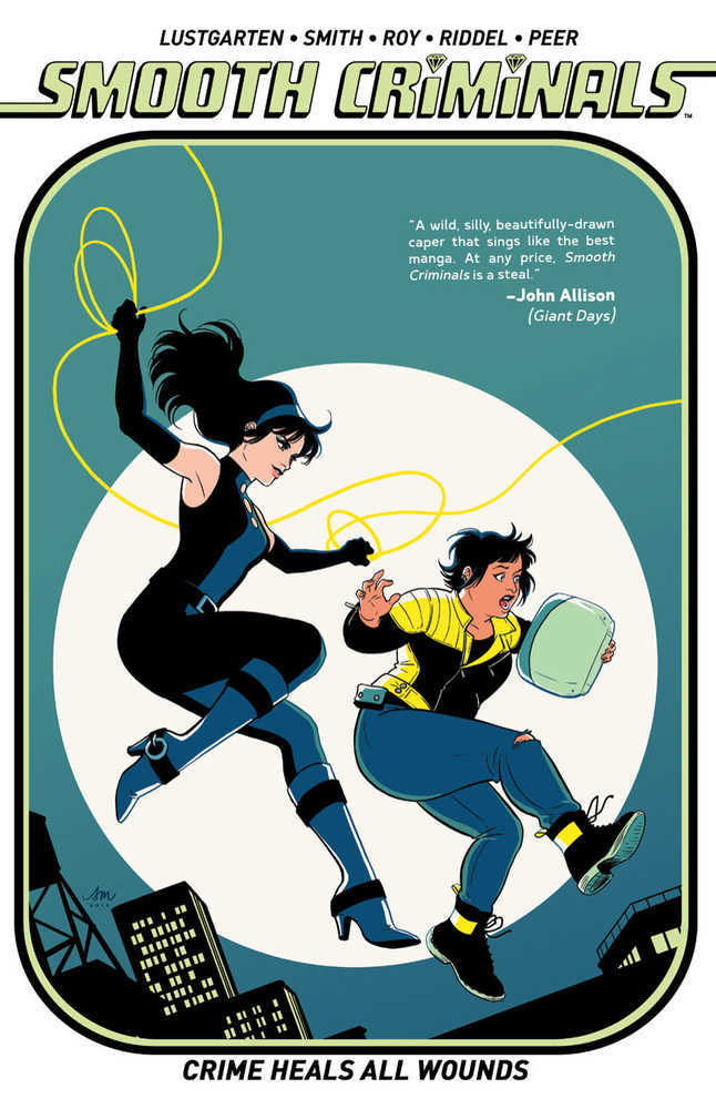 Smooth Criminals Vol 02: Crime Heals All Wounds TPB