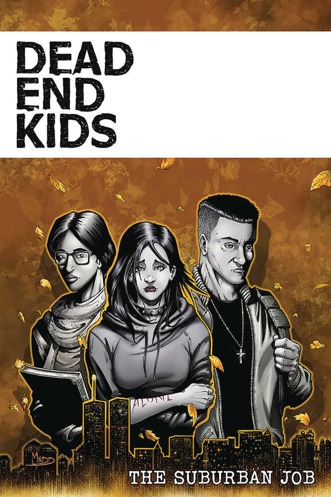 Dead End Kids: The Suburban Job TPB (Mature)