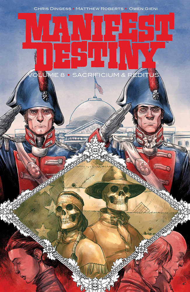 Manifest Destiny Vol 08: Sacrificium & Reditus TPB