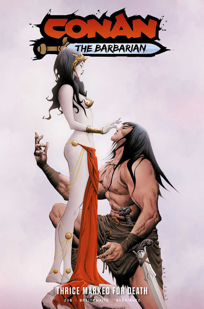 Conan the Barbarian Vol 02: Thrice Marked for Death TPB Jae Lee Cover (Mature)