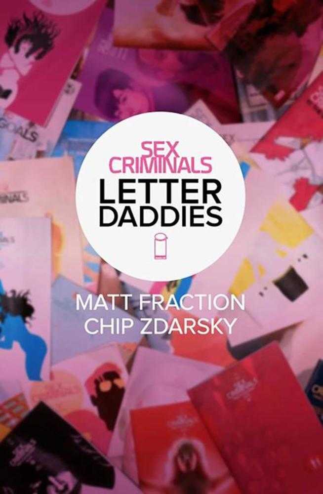 Sex Criminals The Collected Letter Daddies TPB
