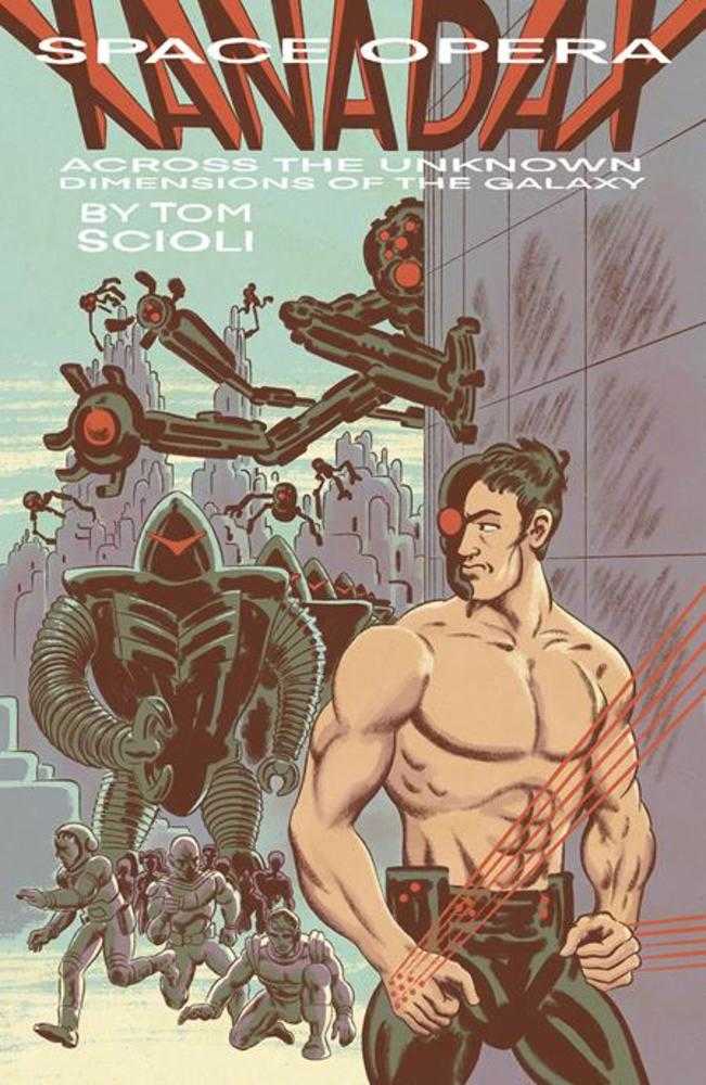 Space Opera Xanadax: Across The Unknown Dimensions Of The Galaxy TPB