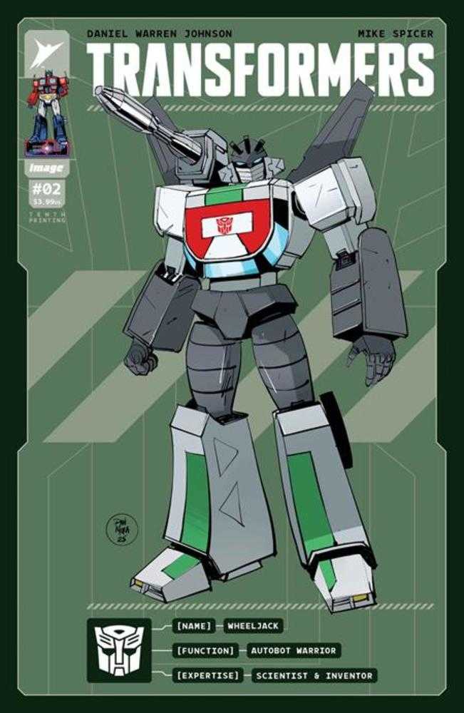 Transformers # 2 (10th Print) Cover J Dan Mora & Andres Juarez Variant