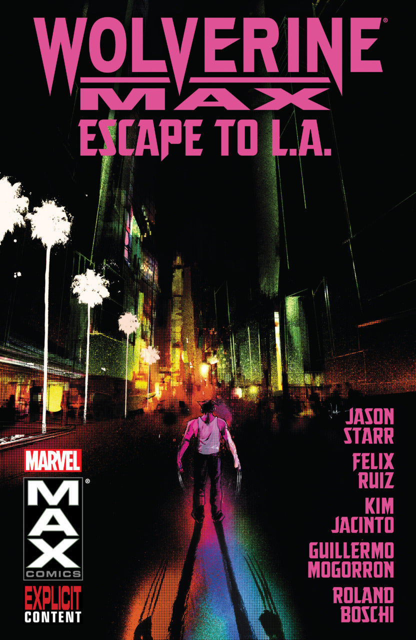 Wolverine MAX Vol 02: Escape To LA TPB
