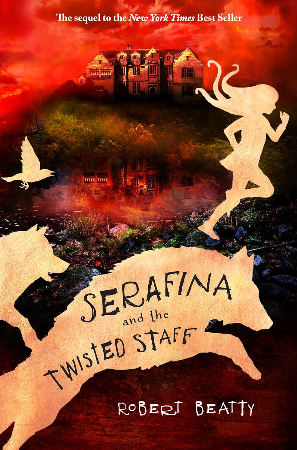 Serafina Book 2: Serafina and the Twisted Staff Paperback Novel