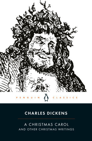 A Christmas Carol & Other Christmas Writings