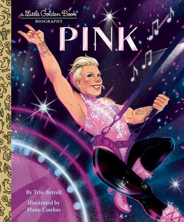 Pink A Little Golden Book Biography