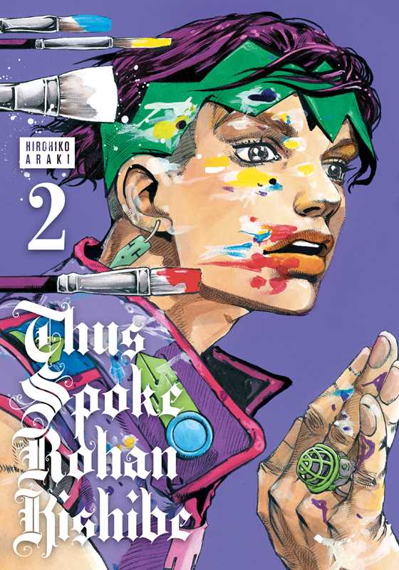 Thus Spoke Rohan Kishibe, Vol. 2 by Hirohiko Araki: Hardcover; 216 pages / English