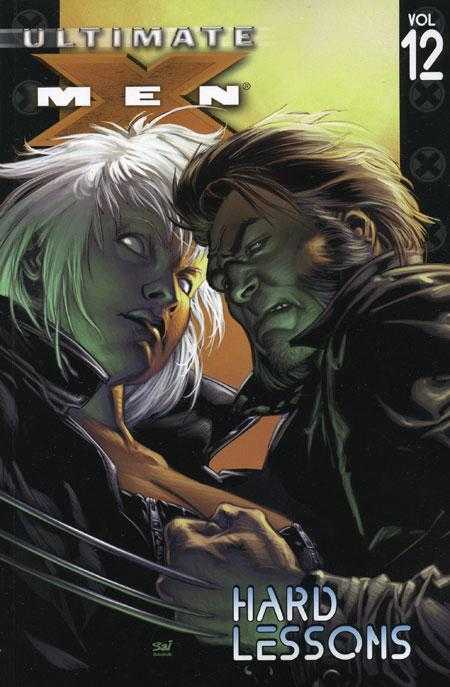 Ultimate X-Men Vol 12: Hard Lessons TPB