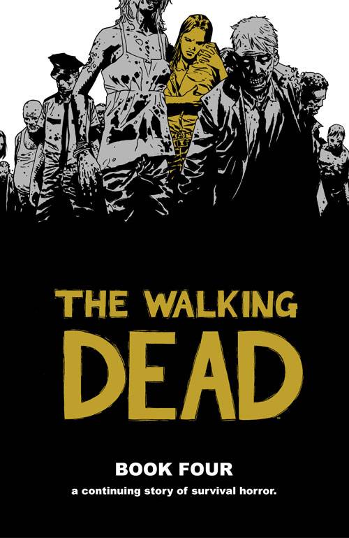 Walking Dead Book 04 HC
