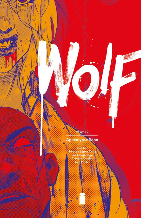 Wolf Vol 02: Apocalypse Soon TPB