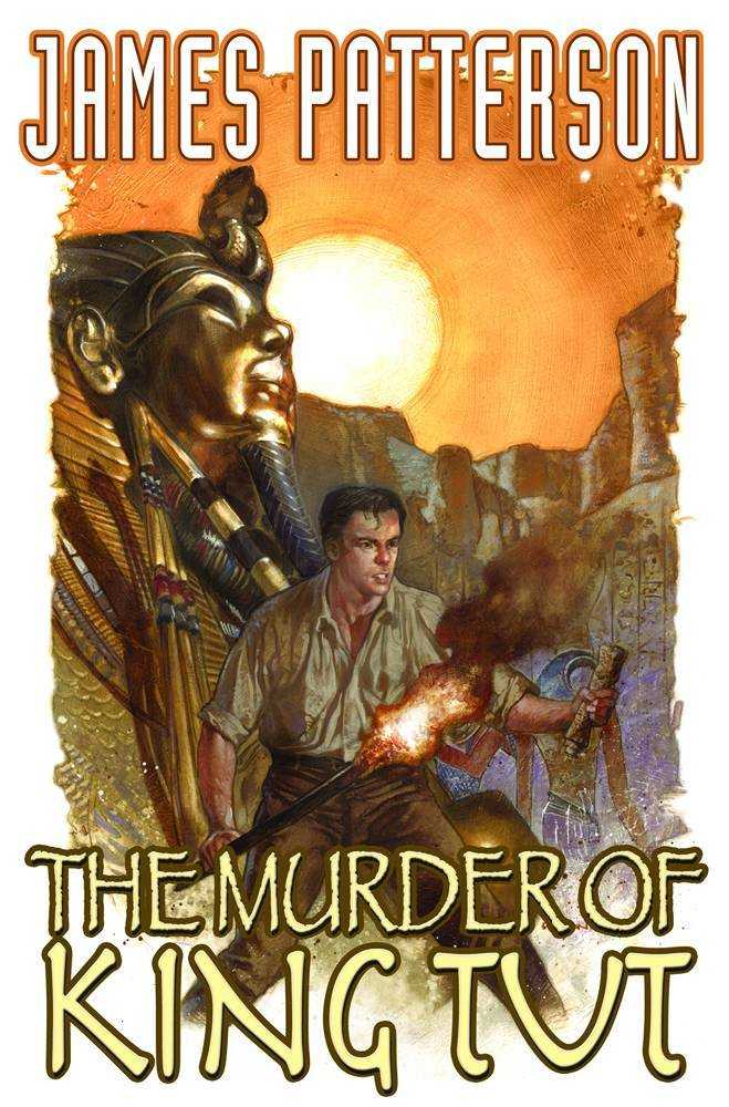 James Pattersons Murder Of King Tut TPB