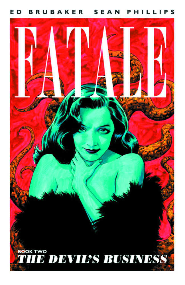 Fatale Vol 02: Devils Business (Mature)