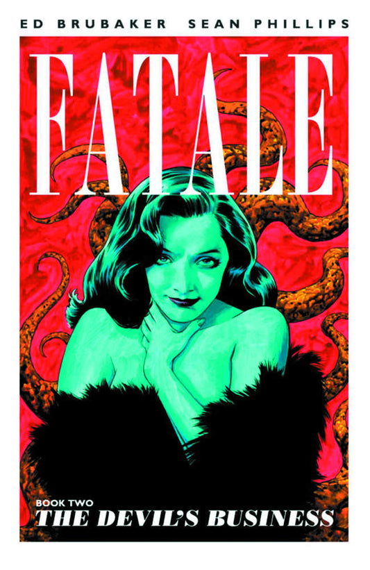 Fatale Vol 02: Devils Business (Mature)