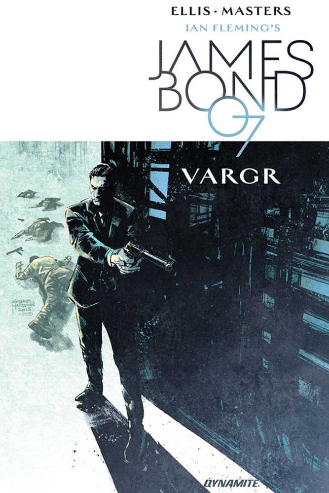 James Bond Vol 01: Vargr TPB