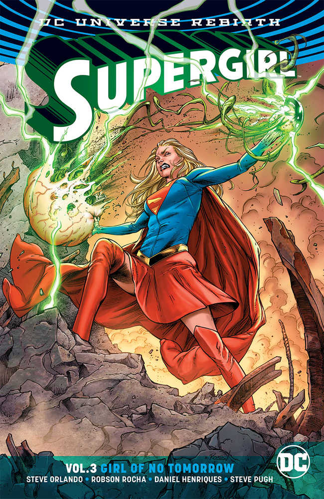 Supergirl TPB Volume 03 Girl Of No Tomorrow Rebirth