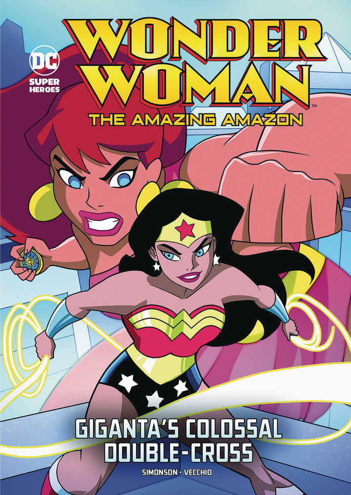 Wonder Woman The Amazing Amazon: Giganta's Colossal Double Cross