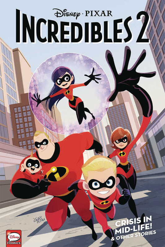 Incredibles 2: Crisis in Mid-life & Other Stories