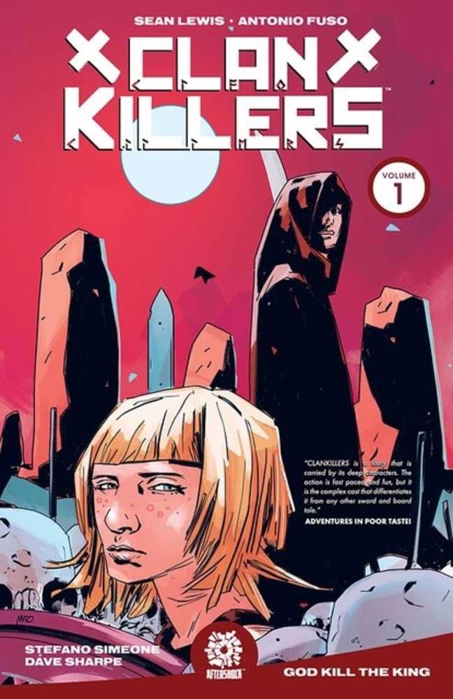 Clankillers Vol 1: God Kill the King TPB