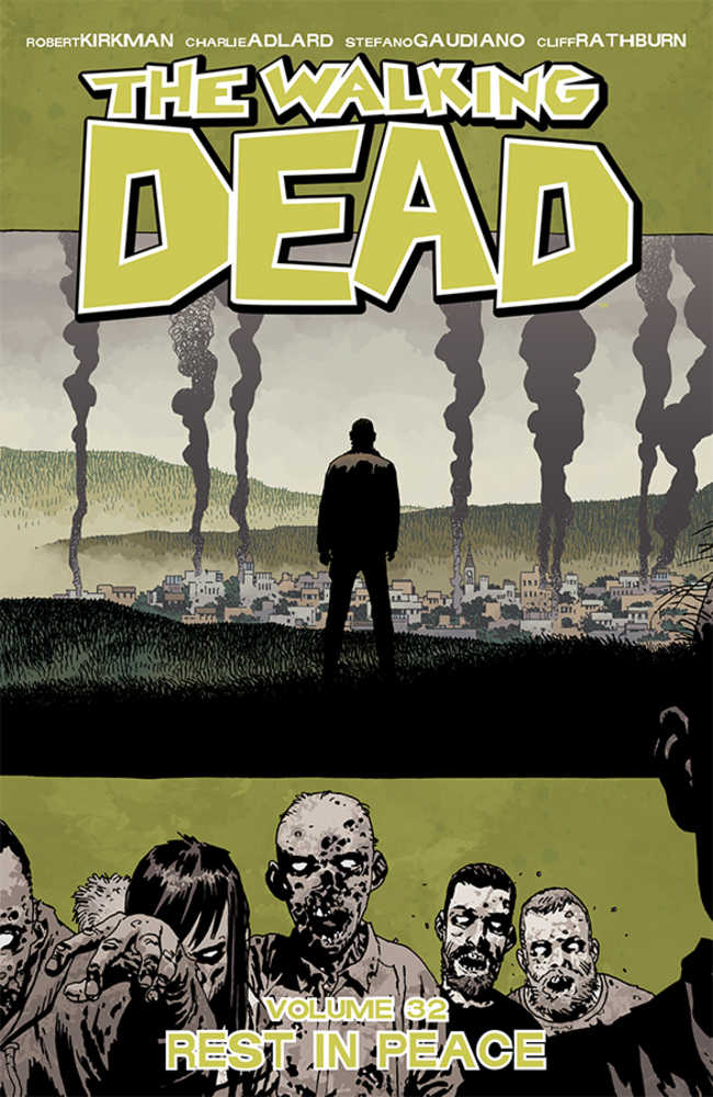 Walking Dead Vol 32: Rest in Peace TPB