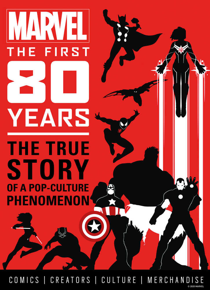 Marvel Comics: The First 80 Years - The True Story of a Pop-Culture Phenomenon HC