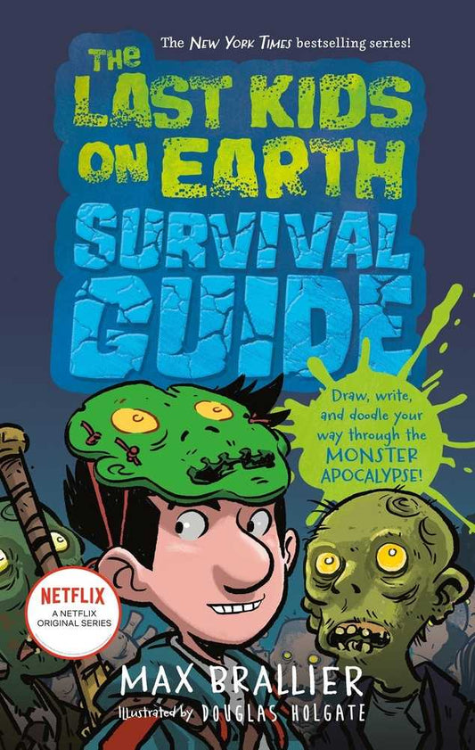 Last Kids On Earth Survival Guide