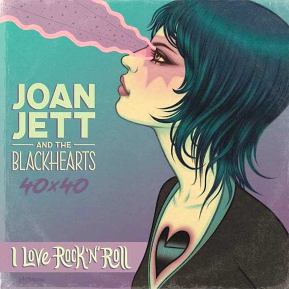 Joan Jett & The Blackhearts Bad Reputation/I Love Rocknroll