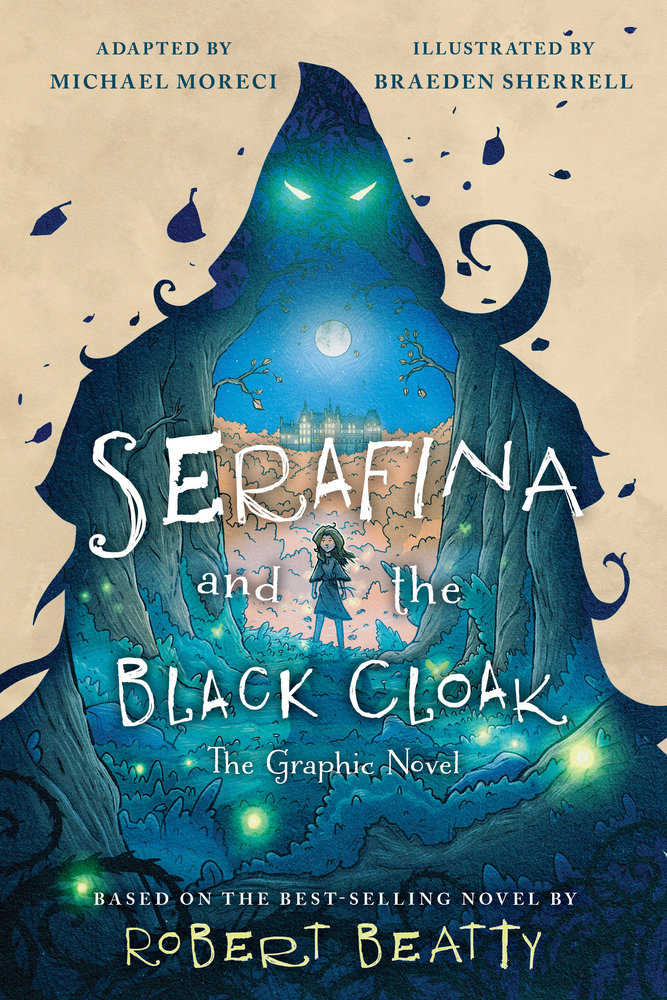 Serafina And The Black Cloak: The Graphic Novel