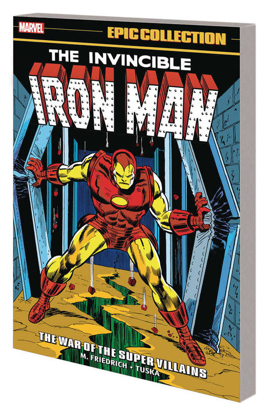 Iron Man Epic Collection Vol 06: War Of The Super Villains TPB