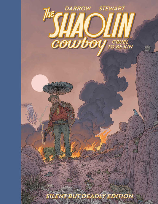 Shaolin Cowboy Cruel To Be Kin Silent But Deadly Edition Hardcover