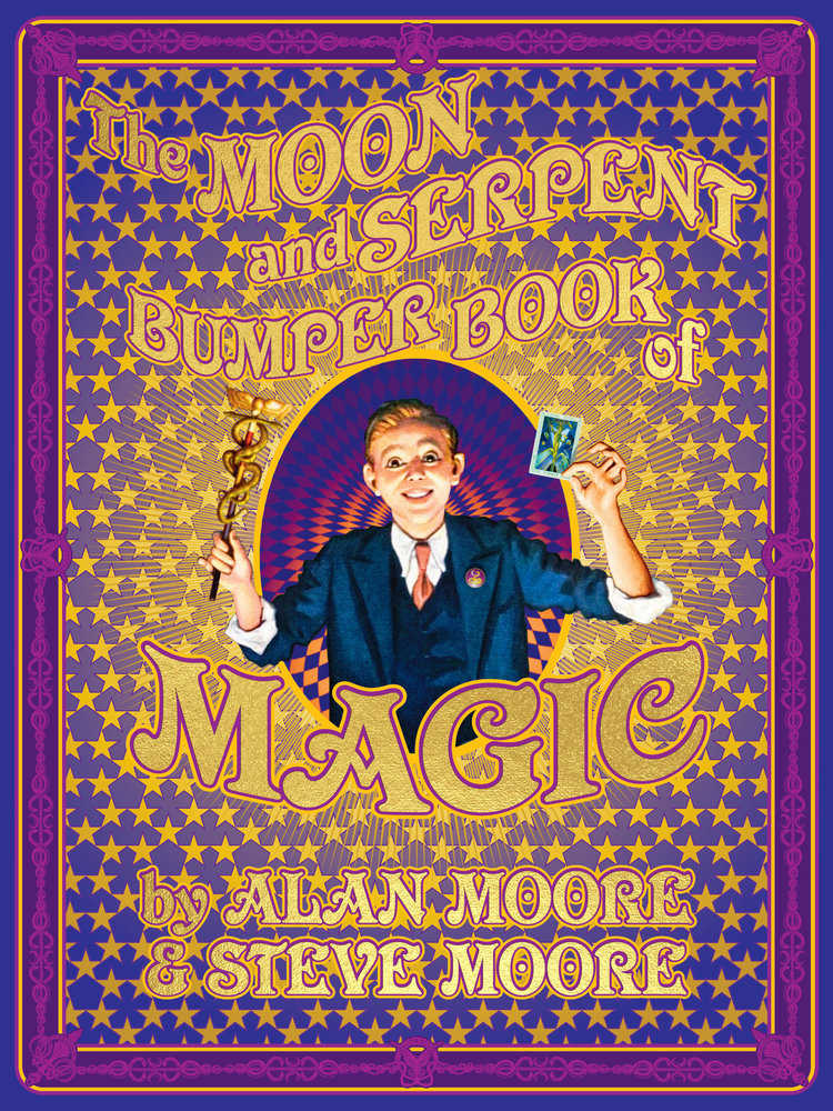 The Moon And Serpent Bumper Book Of Magic