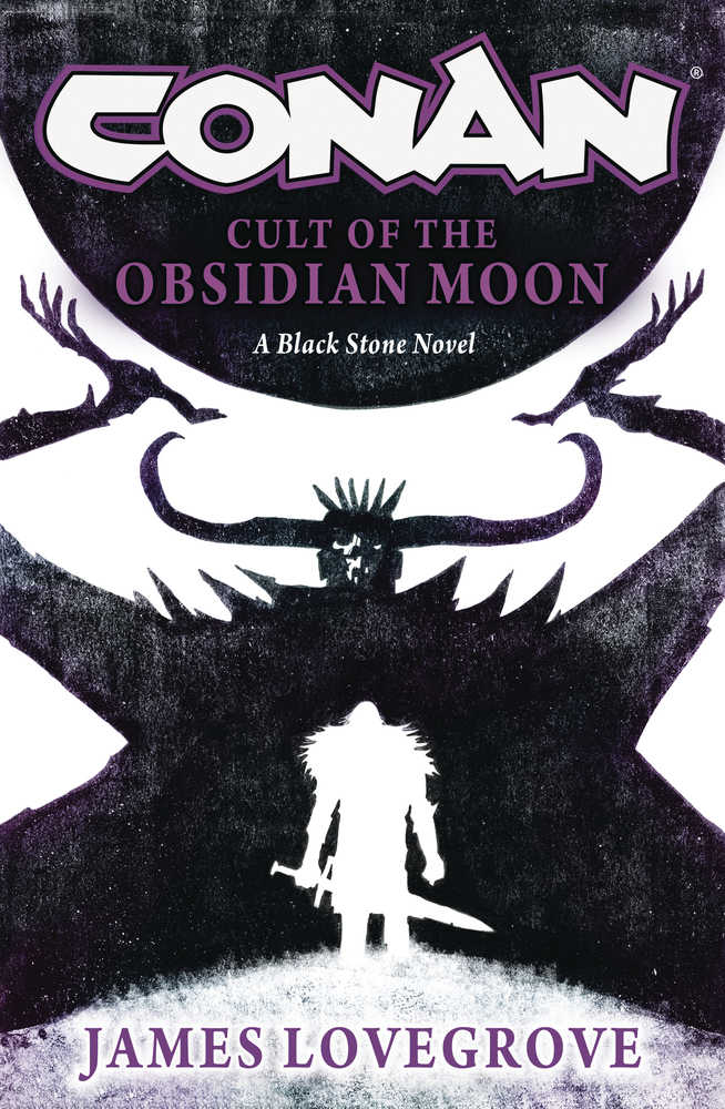 Conan Cult Of The Obsidian Moon Prose Novel Hardcover