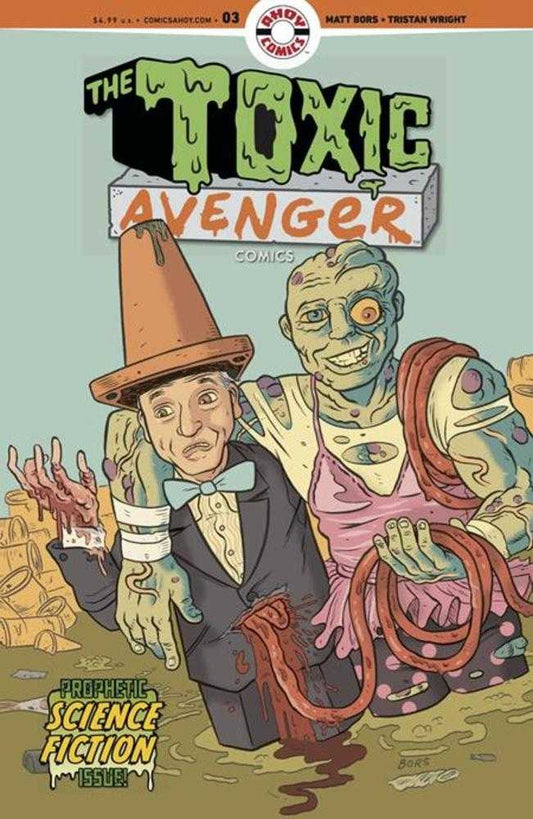 Toxic Avenger Comics #3 Cover B 3 Copy Matt Bors Unlock Variant (Mature)
