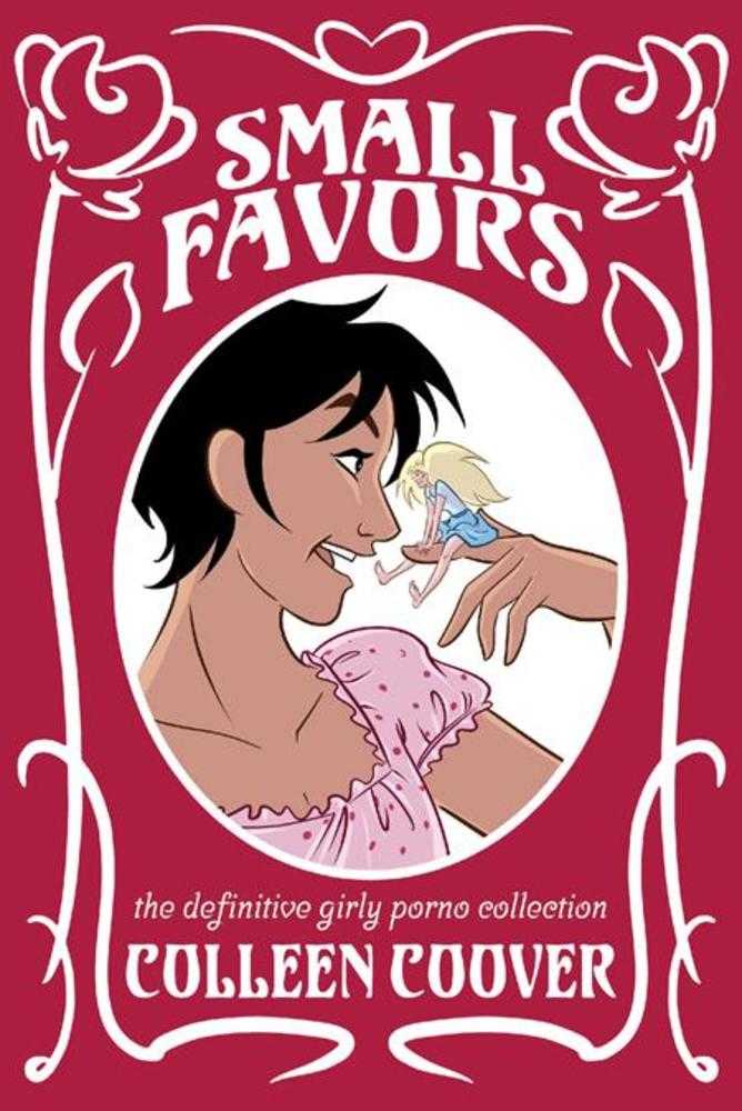Small Favors: The Definitive Girly Porno Collection TPB (New Edition) (Mature)