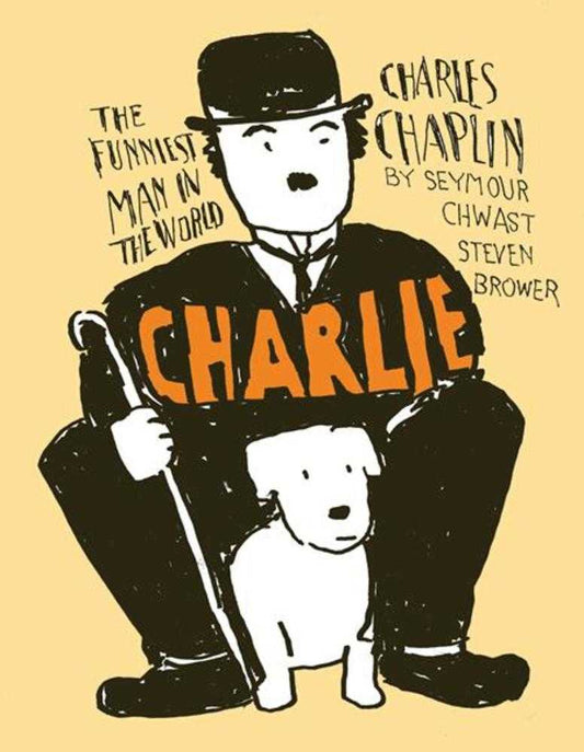 Charlie: Charles Chaplin The Funniest Man In The World TPB (Mature)