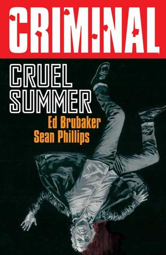 Criminal Vol 10: Cruel Summer TPB (New Printing) (Mature)