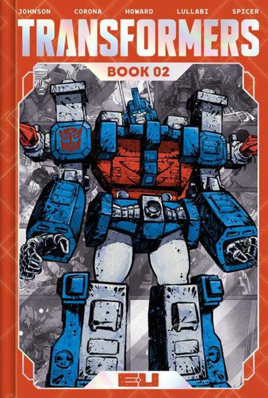 Transformers Deluxe Edition Book 02 HC Direct Market Exclusive Jorge Corona & Mike Spicer Cover