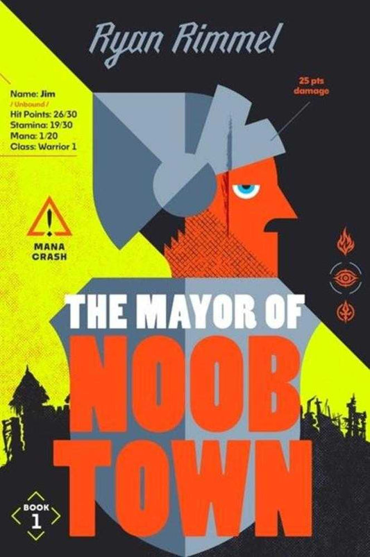 Mayor Of Noobtown (Novel)