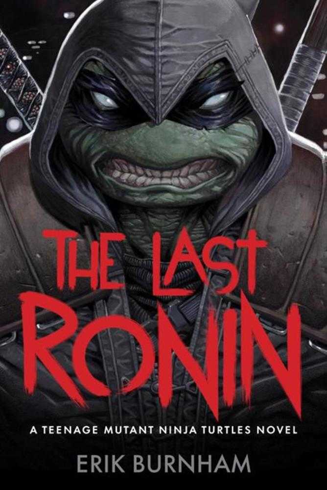 Last Ronin: A Teenage Mutant Ninja Turtles Novel HC