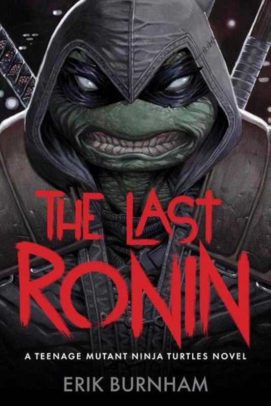 Last Ronin: A Teenage Mutant Ninja Turtles Novel HC