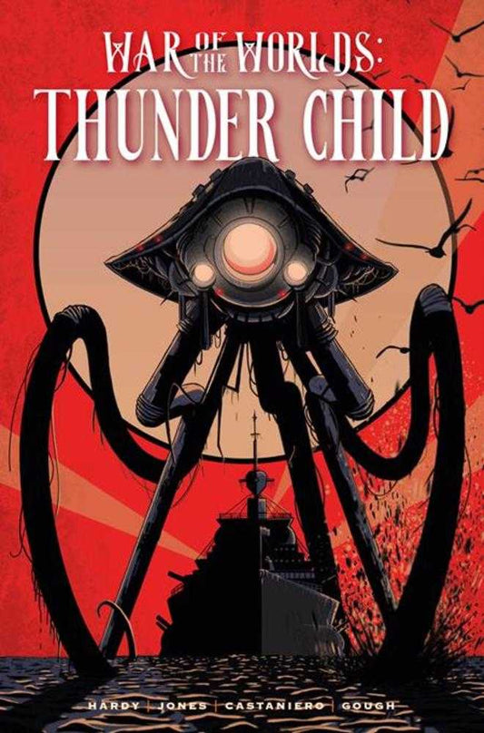 War Of The Worlds: Thunder Child HC Regular Edition Tim Dowler