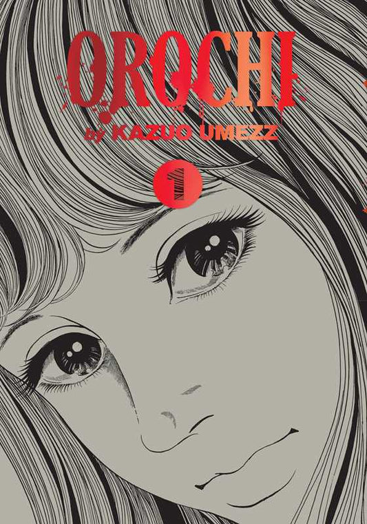 Orochi: The Perfect Edition, Vol. 1 by Kazuo Umezz: Hardcover; 328 pages / English