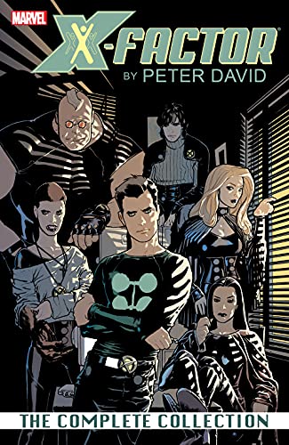 X-Factor by Peter David: The Complete Collection Vol 1 TPB