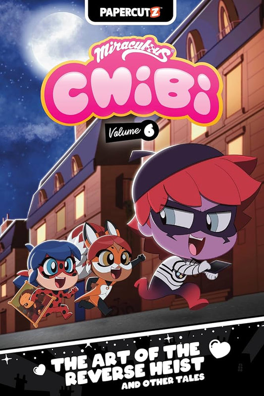 Miraculous Ladybug Chibi Vol 06: The Art Of The Reverse Heist And Other Tales HC