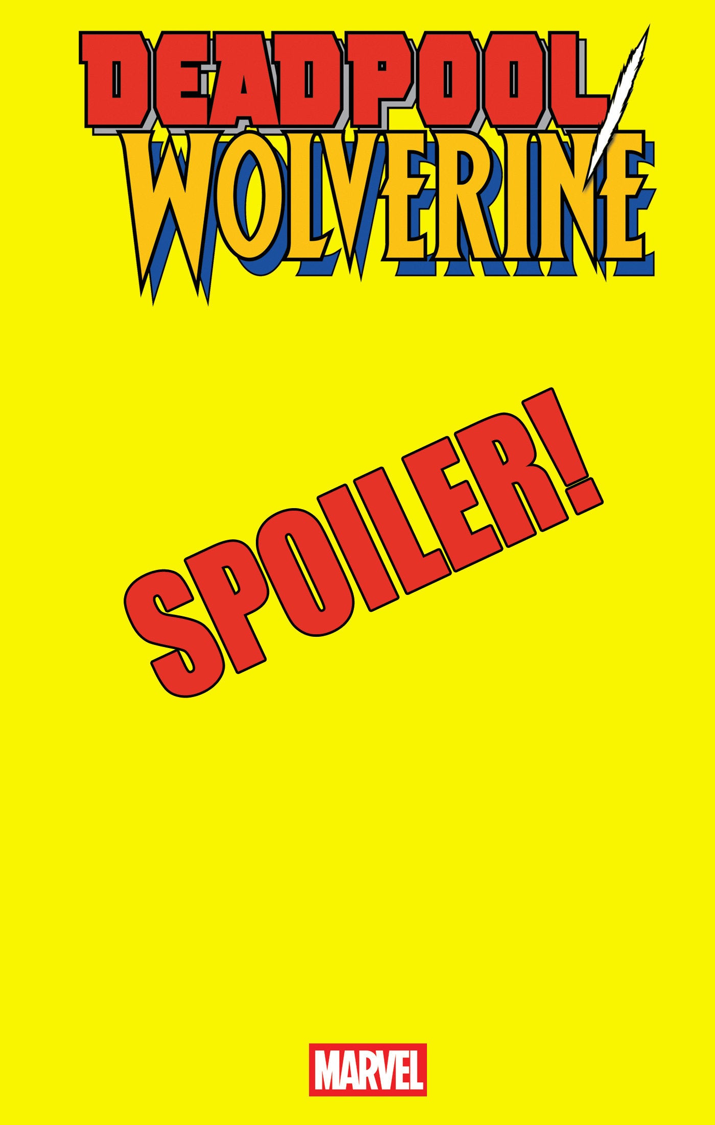 Deadpool/Wolverine (2025) #6 Whilce Portacio Spoiler Variant
