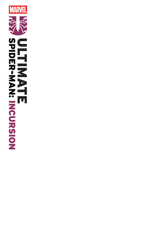 Ultimate Spider-Man: Incursion (2025) #1 Blank Cover Variant