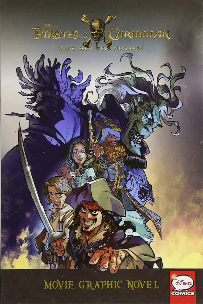 Pirates Of The Caribbean: Dead Men Tell No Tales Movie Graphic Novel